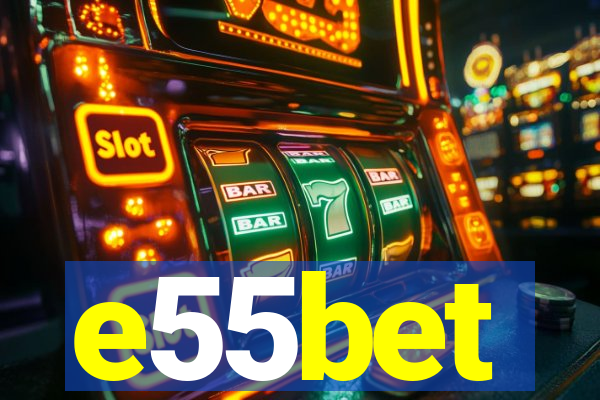 e55bet