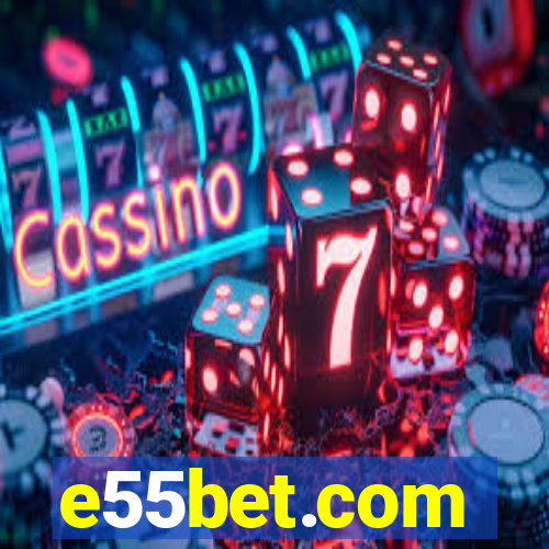 e55bet.com