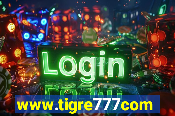 www.tigre777com