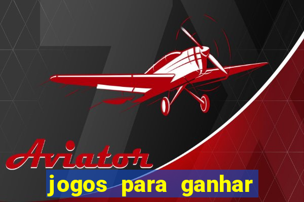 jogos para ganhar dinheiro no pix sem deposito