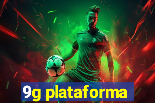 9g plataforma