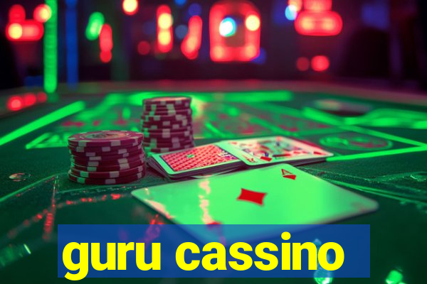 guru cassino