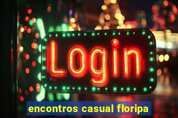 encontros casual floripa