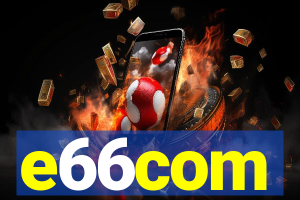 e66com