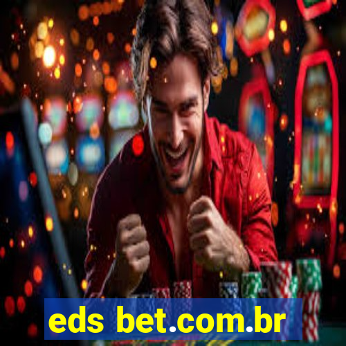 eds bet.com.br