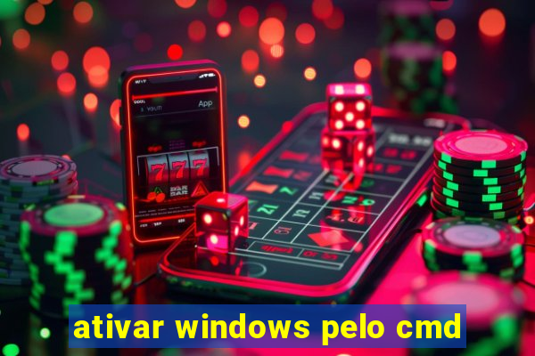 ativar windows pelo cmd