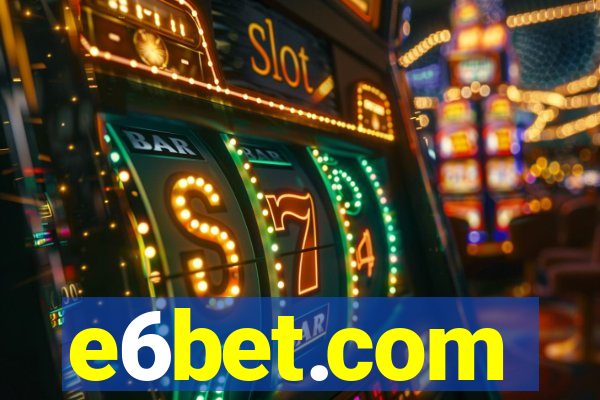 e6bet.com