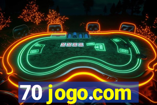 70 jogo.com