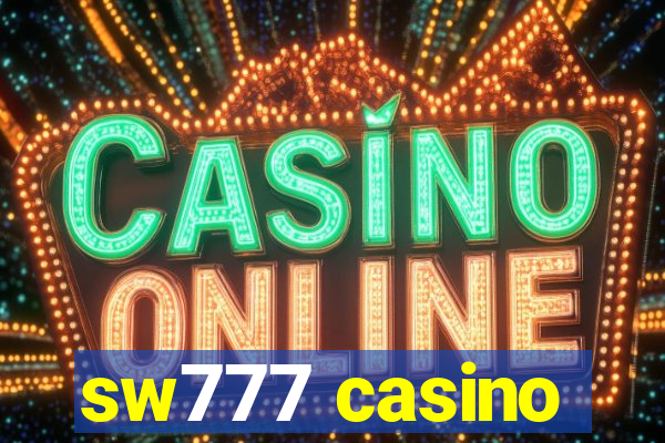 sw777 casino