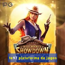 te97 plataforma de jogos