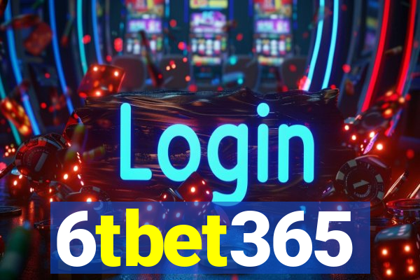 6tbet365