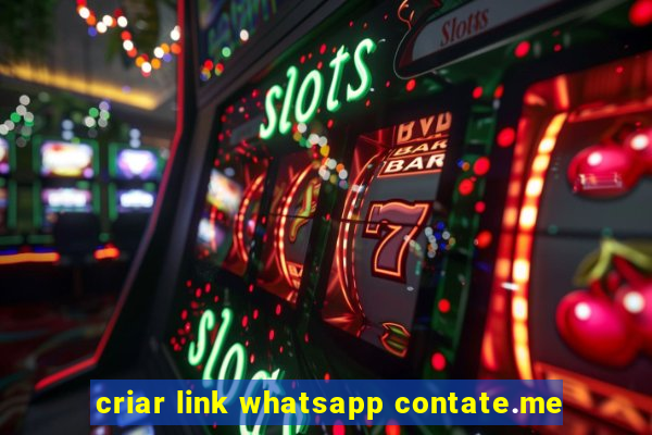 criar link whatsapp contate.me