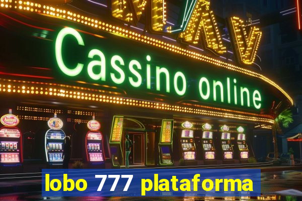 lobo 777 plataforma