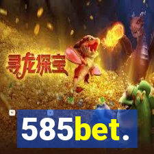 585bet.