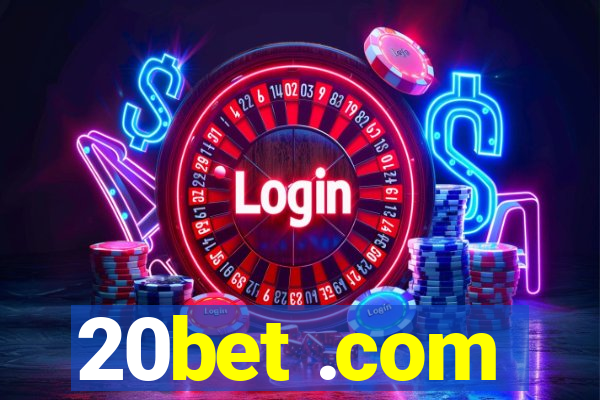 20bet .com