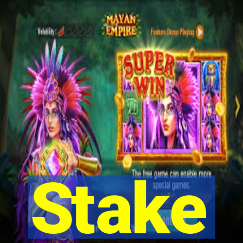 Stake