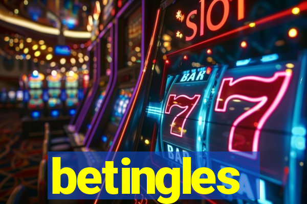 betingles