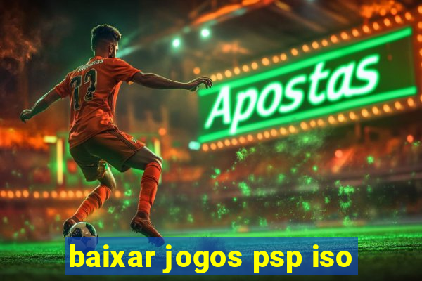 baixar jogos psp iso