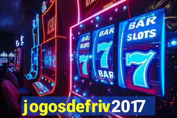 jogosdefriv2017