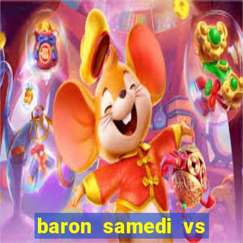 baron samedi vs papa legba
