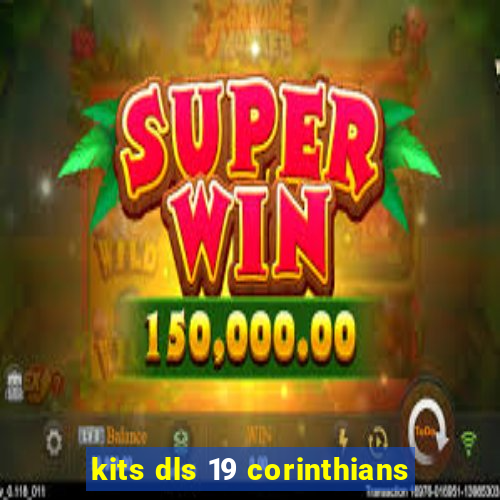 kits dls 19 corinthians