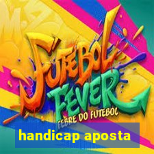 handicap aposta
