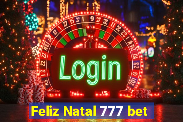 Feliz Natal 777 bet