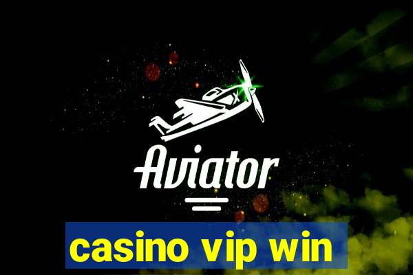 casino vip win