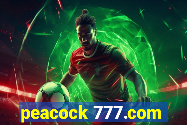 peacock 777.com