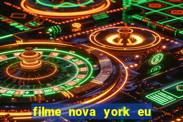 filme nova york eu te amo