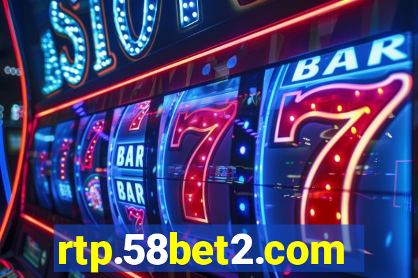rtp.58bet2.com