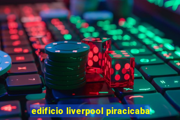 edificio liverpool piracicaba