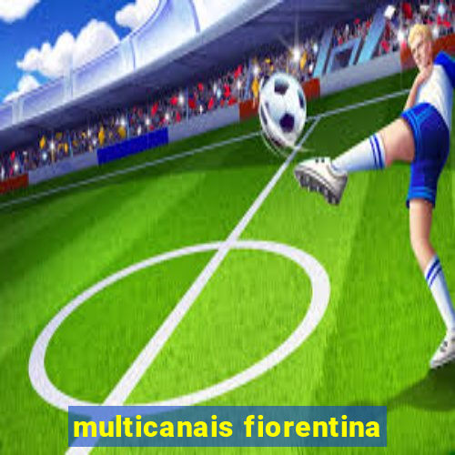 multicanais fiorentina