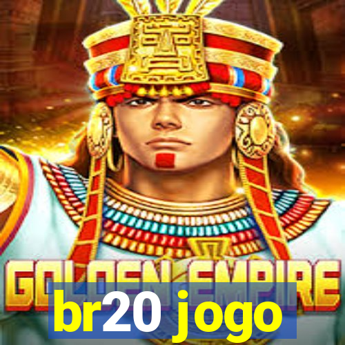 br20 jogo