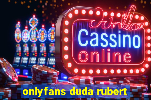 onlyfans duda rubert