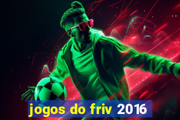 jogos do friv 2016