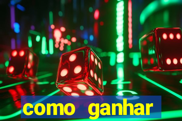 como ganhar dinheiro sem pagar nada