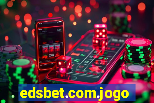 edsbet.com.jogos.app