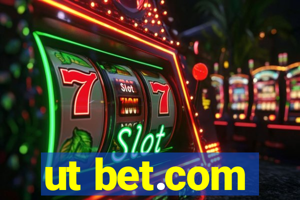 ut bet.com