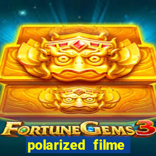 polarized filme completo dublado