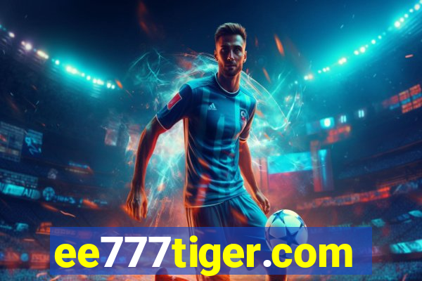 ee777tiger.com