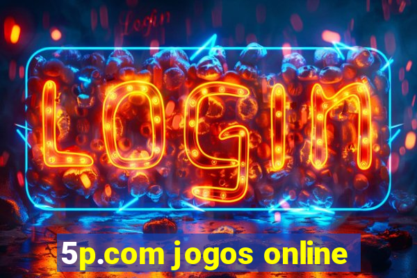 5p.com jogos online