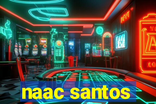 naac santos