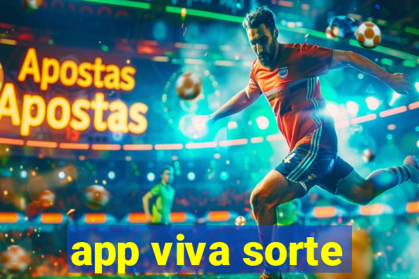 app viva sorte
