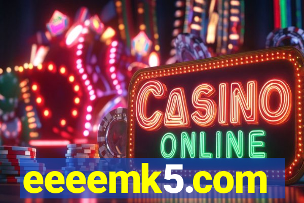 eeeemk5.com