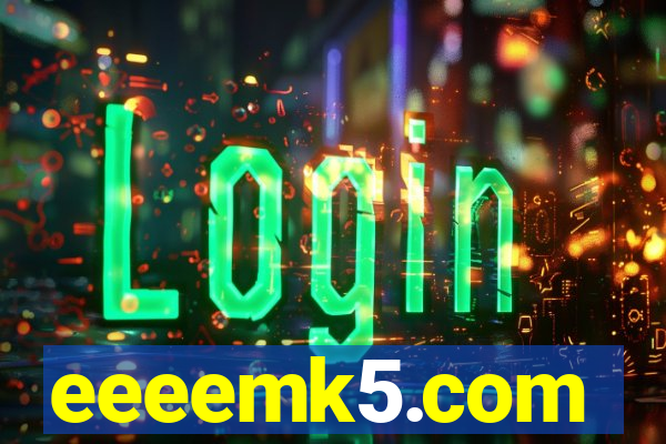 eeeemk5.com