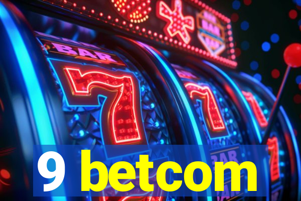 9 betcom