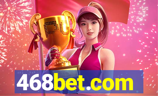 468bet.com