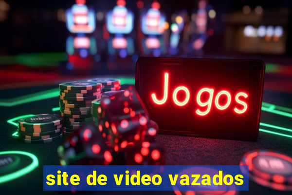 site de video vazados