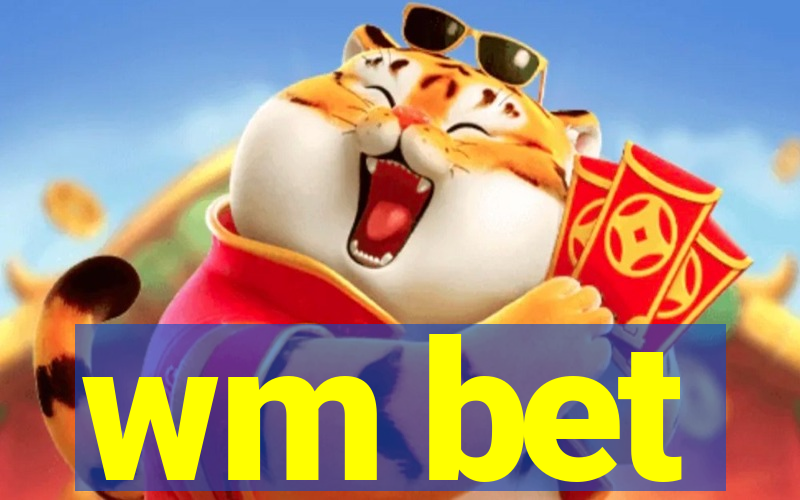 wm bet